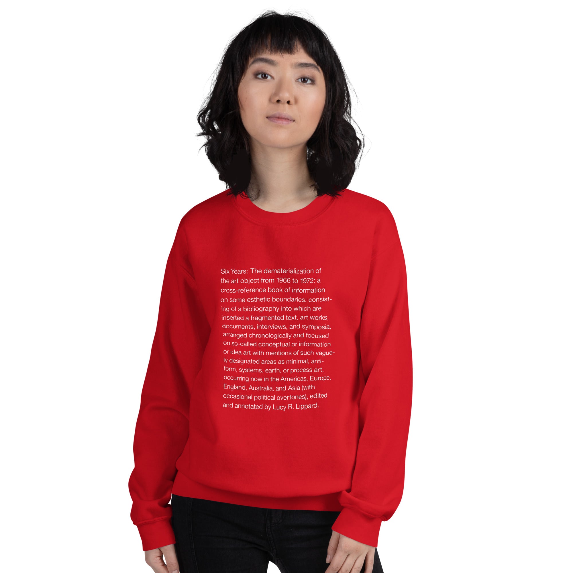 Lucy Lippard Six Years Sweatshirt